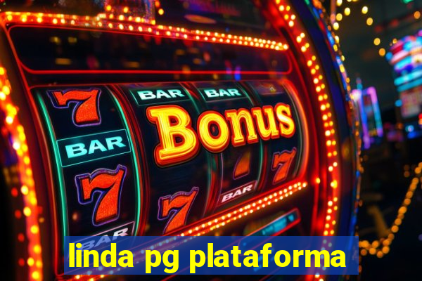 linda pg plataforma